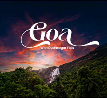 Goa Romantic Getaway – 4N5D Dudhsagar & Tours